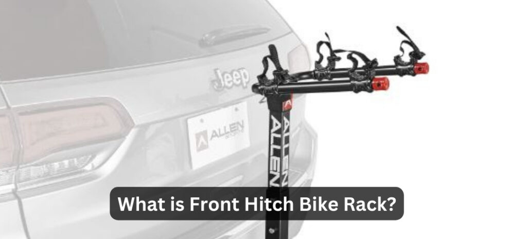 What is a Front Hitch Bike Rack?